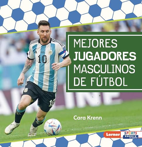 Mejores jugadores masculinos de fútbol (Best Men's Soccer Players) (Spanish Edition) - 9798348028329 by Cara Krenn, 9798348028329
