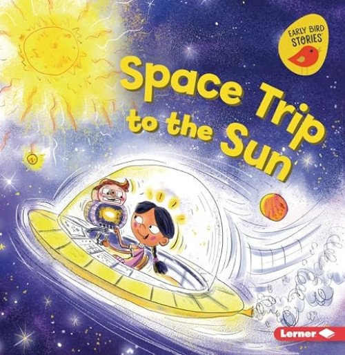 Space Trip to the Sun - 9798348028855 by Jodie Shepherd, Paula J. Becker