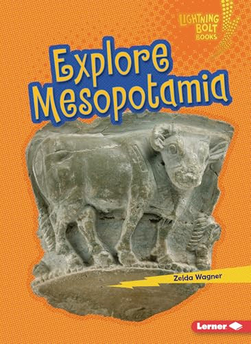 Explore Mesopotamia - 9798348028923 by Zelda Wagner, 9798348028923