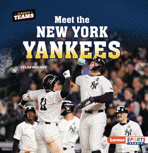 Meet the New York Yankees - 9798348029449 by Zelda Wagner