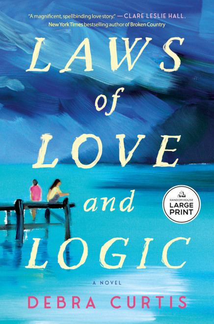 Laws of Love and Logic (A Novel) - 9798217294091 by Debra Curtis