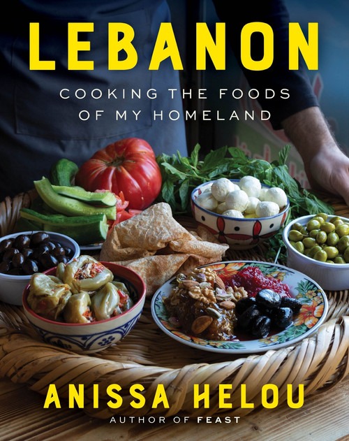 Lebanon (Cooking the Foods of My Homeland) by Anissa Helou, 9780063334922