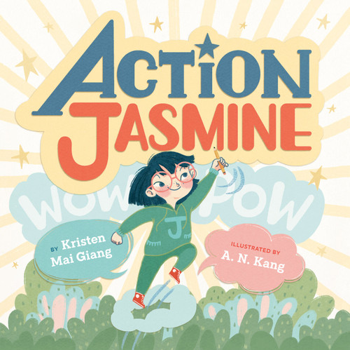 Action Jasmine by Kristen Mai Giang, A. N. Kang, 9780593619247
