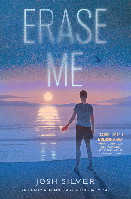 Erase Me by Josh Silver, 9798217029631