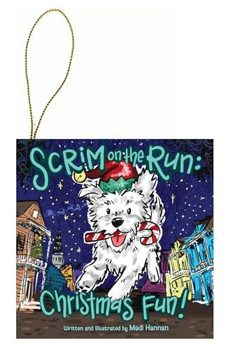 Scrim on the Run (Christmas Fun!) by Madi Hannan, 9781455628636