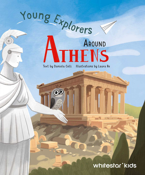 Young Explorers Around Athens by Daniela Celli, 9788854421899