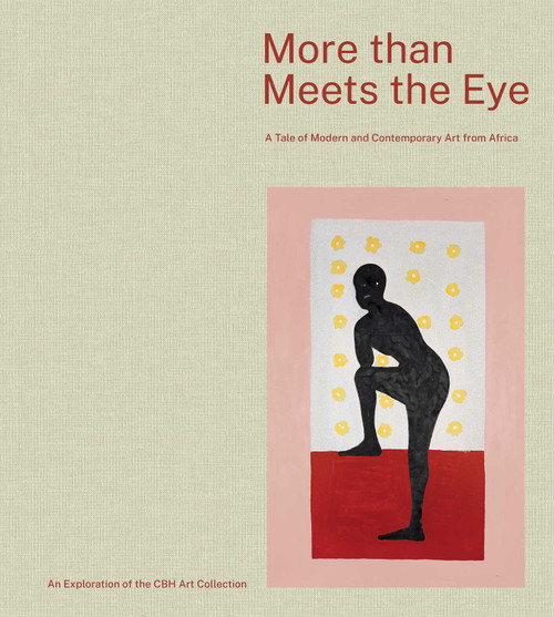 More than Meets the Eye (A tale of modern and contemporary art of Africa) by Jean-Yves Marin, Ousseynou Wade, Célestin Koffi Yao, 9788874394869