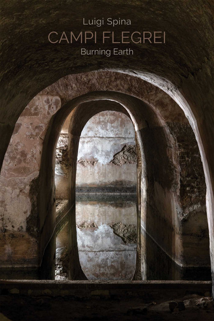 Campi Flegrei. Burning Earth by Luigi Spina, Fabio Pagano, 9788874396719