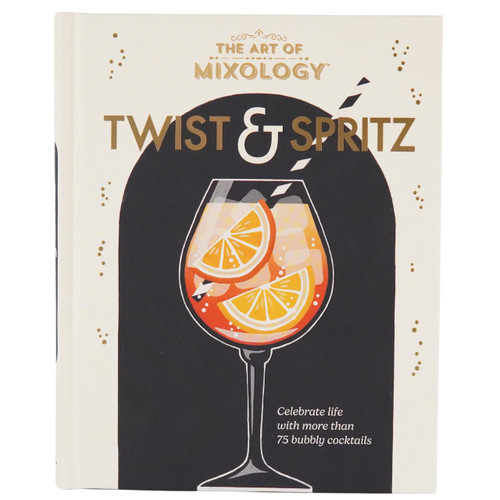 The Art of Mixology Twist & Spritz by Cottage Door Press, 9798890191762