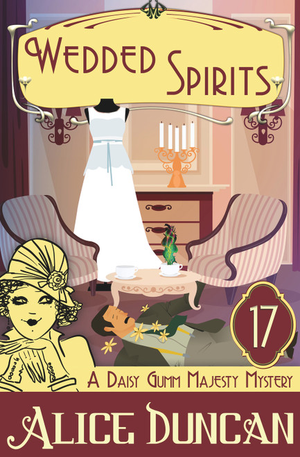 Wedded Spirits (Historical Cozy Mystery) by Alice Duncan, 9781644572351
