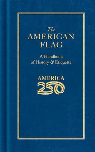 The American Flag (America 250 Edition) (Miniature Edition) by Applewood Books, 9781429008082
