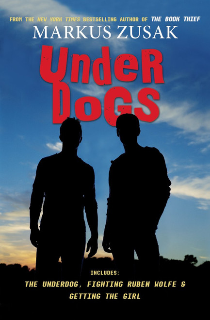 Underdogs by Markus Zusak, 9780545542593