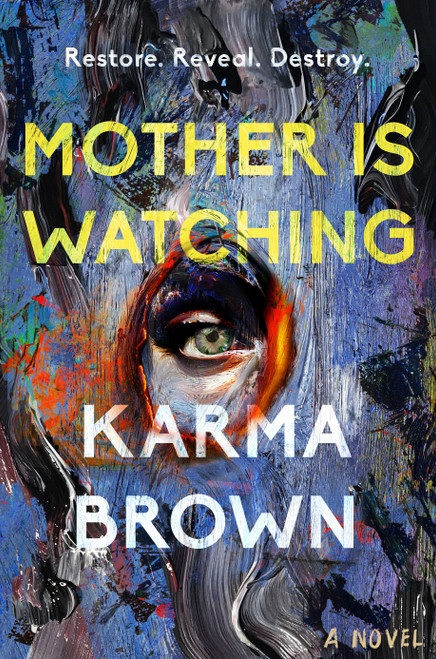 Mother Is Watching (A Novel) by Karma Brown, 9798217045716