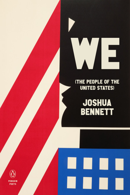 We (the People of the United States) by Joshua Bennett, 9780143138648