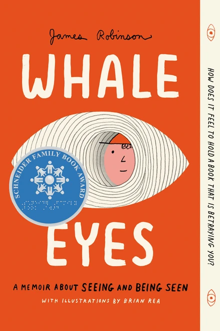 Whale Eyes (A Memoir About Seeing and Being Seen) - 9780593523964 by James Robinson, Brian Rea, 9780593523964