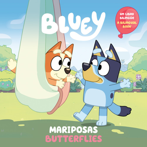 Bluey: Butterflies/Mariposas (Bilingual English-Spanish Edition) by Penguin Young Readers Licenses, Isabel Mendoza, 9798217141845