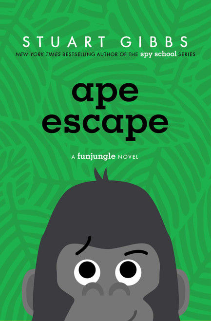 Ape Escape by Stuart Gibbs, 9781665986779
