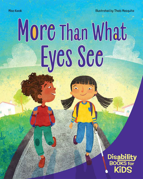 More Than What Eyes See (A book about blindness) by Miso Kwak, Thaís Mesquita, 9798885547307