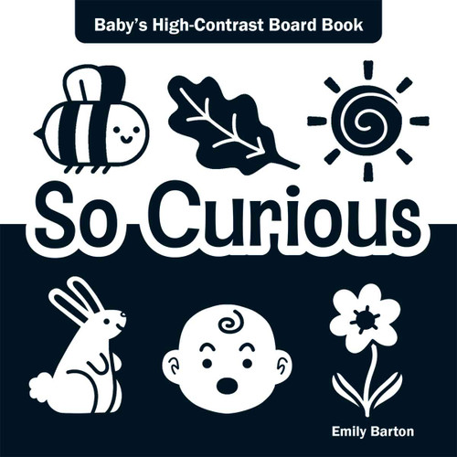 So Curious (Baby's High-Contrast Board Book) by Emily Barton, Emily Barton, 9798330923328