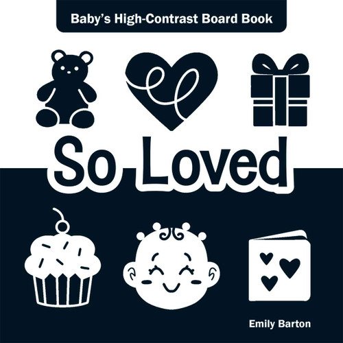 So Loved (Baby's High-Contrast Board Book) by Emily Barton, Emily Barton, 9798330923335