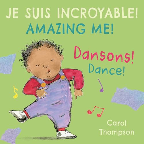 Dansons! / Dance! (French Bilingual Edition) by Carol Thompson, Carol Thompson, Piedmont Global Language Solutions, 9781786287847