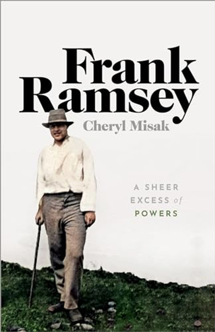 Frank Ramsey (A Sheer Excess of Powers) - 9780198755357 - 9780198755357 by Cheryl Misak, 9780198755357