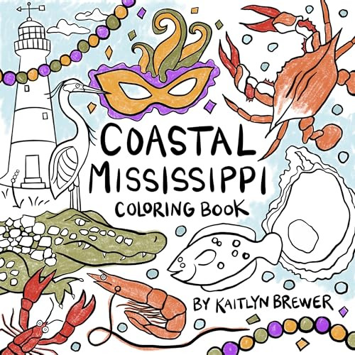 Coastal Mississippi Coloring Book by Kaitlyn Brewer, 9781455628698
