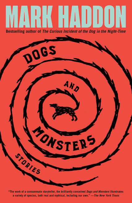 Dogs and Monsters (Stories) - 9780593688236 by Mark Haddon, 9780593688236