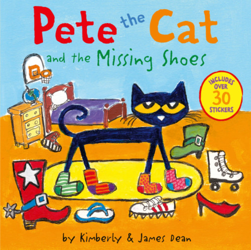 Pete the Cat and the Missing Shoes (Includes Over 30 Stickers) by James Dean, Kimberly Dean, James Dean, 9780063111509