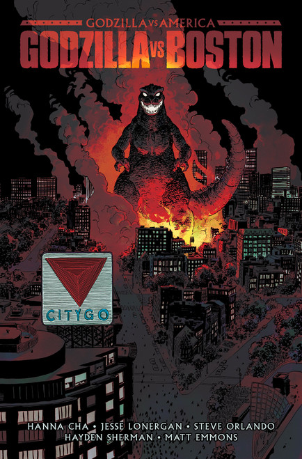 Godzilla Vs. America: Boston by Hanna Cha, Jesse Lonergan, Steve Orlando, Hayden Sherman, Matt Emmons, 9798887244341