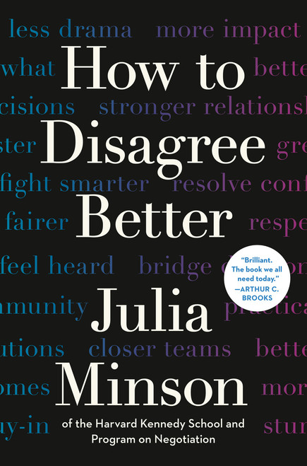 How to Disagree Better by Julia Minson, 9780593855003