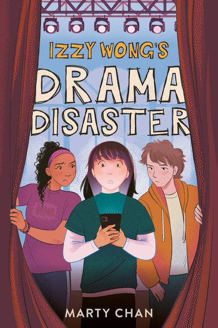 Izzy Wong's Drama Disaster by Marty Chan, 9781459842366