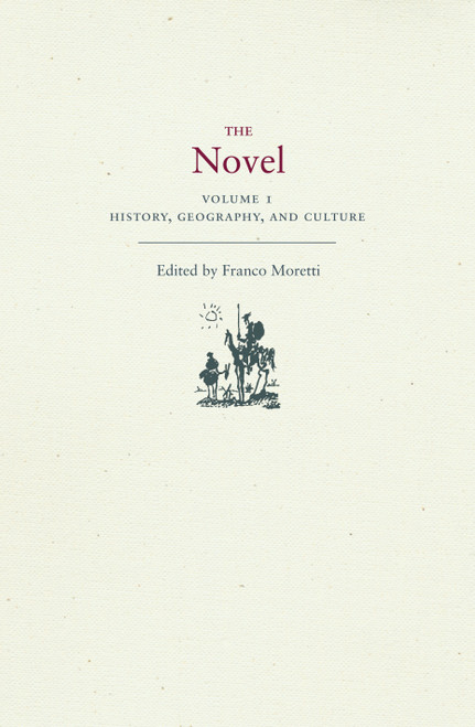 The Novel, Volume 1 (History, Geography, and Culture) by Franco Moretti, 9780691127187