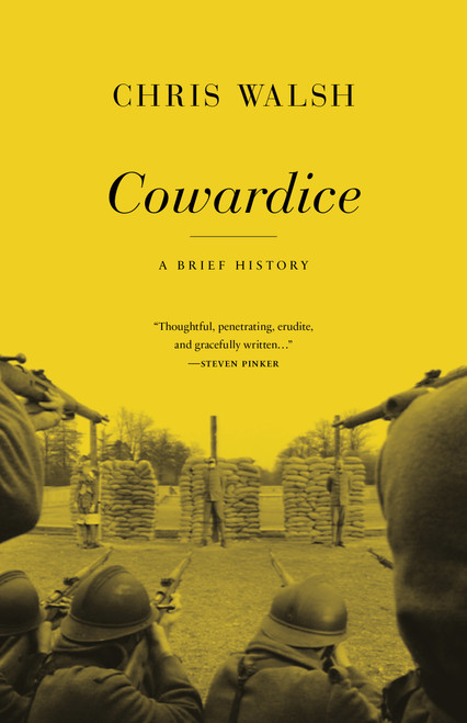 Cowardice (A Brief History) by Chris Walsh, 9780691173399