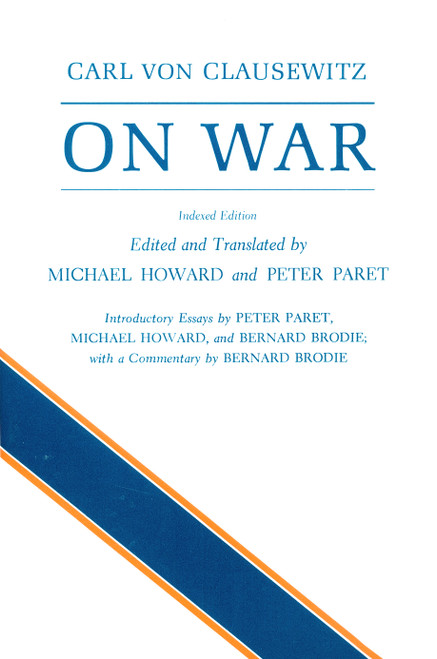 On War - 9780691018546 - 9780691018546 by Carl von Clausewitz, Michael Howard, Peter Paret, 9780691018546