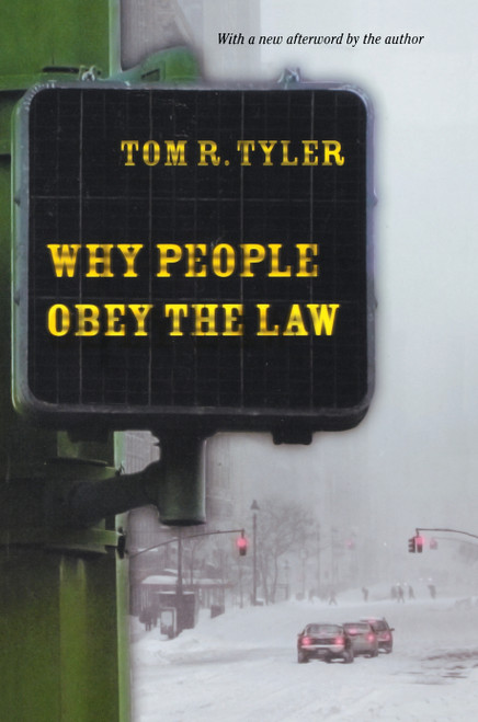 Why People Obey the Law by Tom R. Tyler, 9780691126739