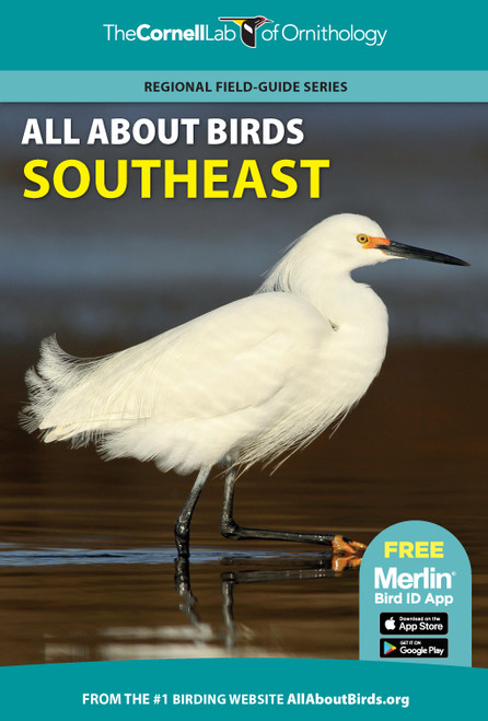 All About Birds Southeast by Cornell Lab of Ornithology, 9780691990019