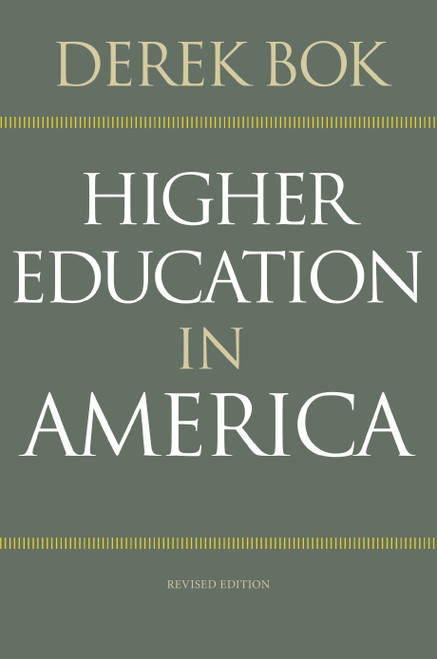 Higher Education in America (Revised Edition) by Derek Bok, 9780691165585
