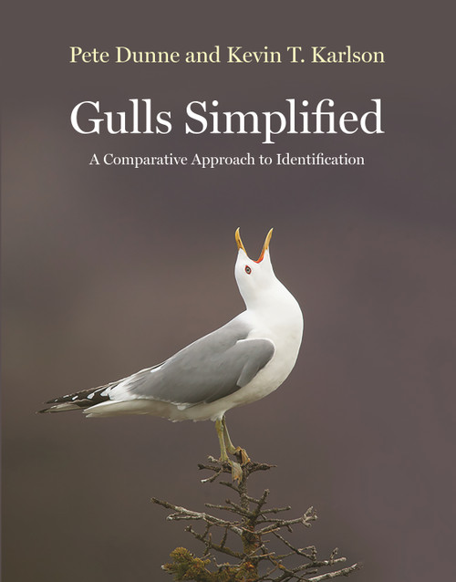 Gulls Simplified (A Comparative Approach to Identification) by Pete Dunne, Kevin T. Karlson, 9780691156941