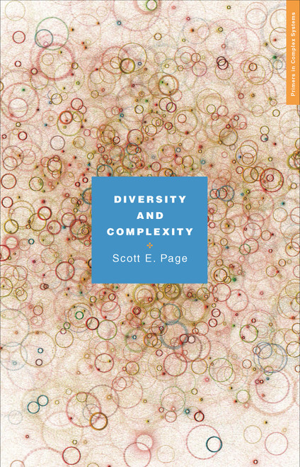 Diversity and Complexity by Scott E. Page, 9780691137674