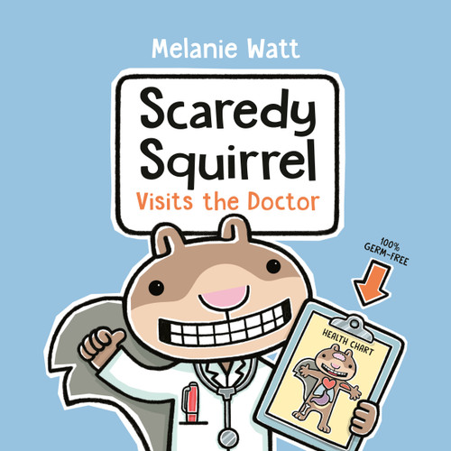 Scaredy Squirrel Visits the Doctor - 9798217120956 by Melanie Watt, 9798217120956