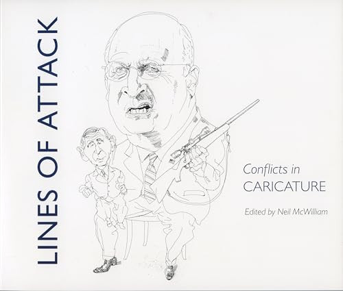 Lines of Attack (Conflicts in Caricature) by Neil McWilliam, 9780938989325