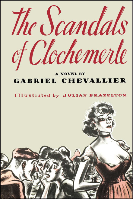 The Scandals of Clochemerle by George Chevallier, 9781416569763