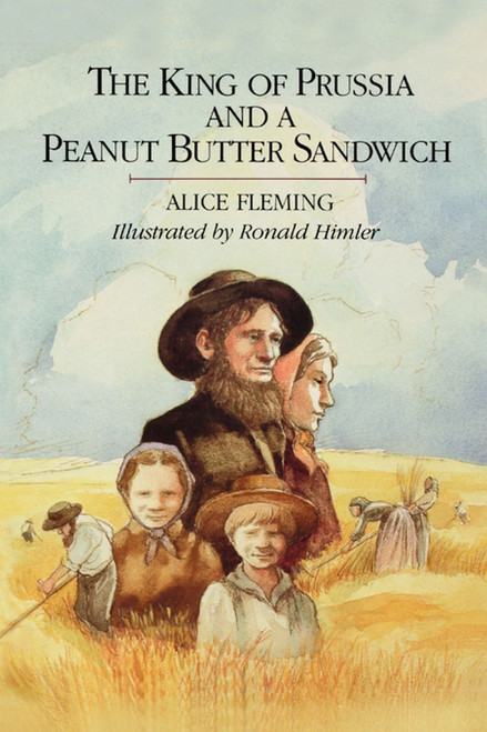 The King of Prussia and a Peanut Butter Sandwich by Thomas Fleming, 9781442412156