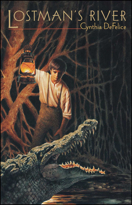 Lostman's River by Cynthia Defelice, 9781416986904