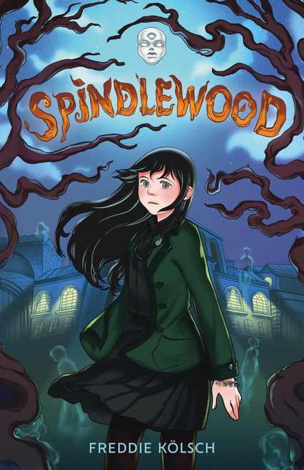 Spindlewood by Freddie Kölsch, 9781250397034