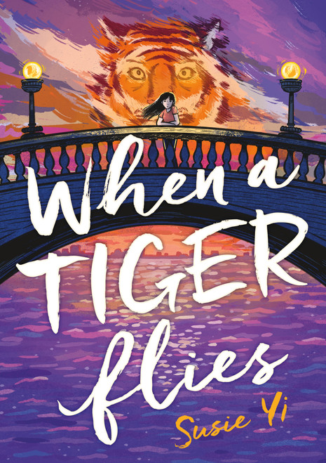 When a Tiger Flies - 9781250320414 by Susie Yi, Susie Yi, 9781250320414