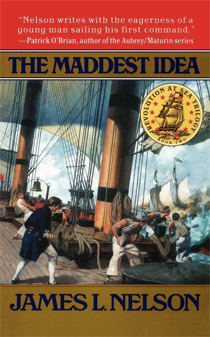 The Maddest Idea by James L. Nelson, 9780671519254