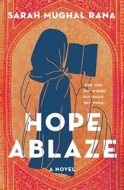 Hope Ablaze (A Novel) - 9781250438270 by Sarah Mughal Rana, 9781250438270