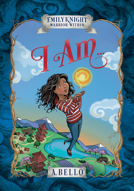 I Am ... by A. Bello, 9781645199557